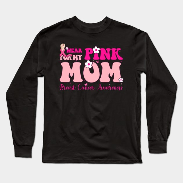 Pink For My Mom In Law Typography Style Breast Cancer Long Sleeve T-Shirt by Gendon Design